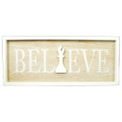 Wholesale - 24"x10" BELIEVE CHESS-WHITE APPLIQUE PRINT FRAMED MDF WALL SIGN C/P 4, UPC: 651961789802